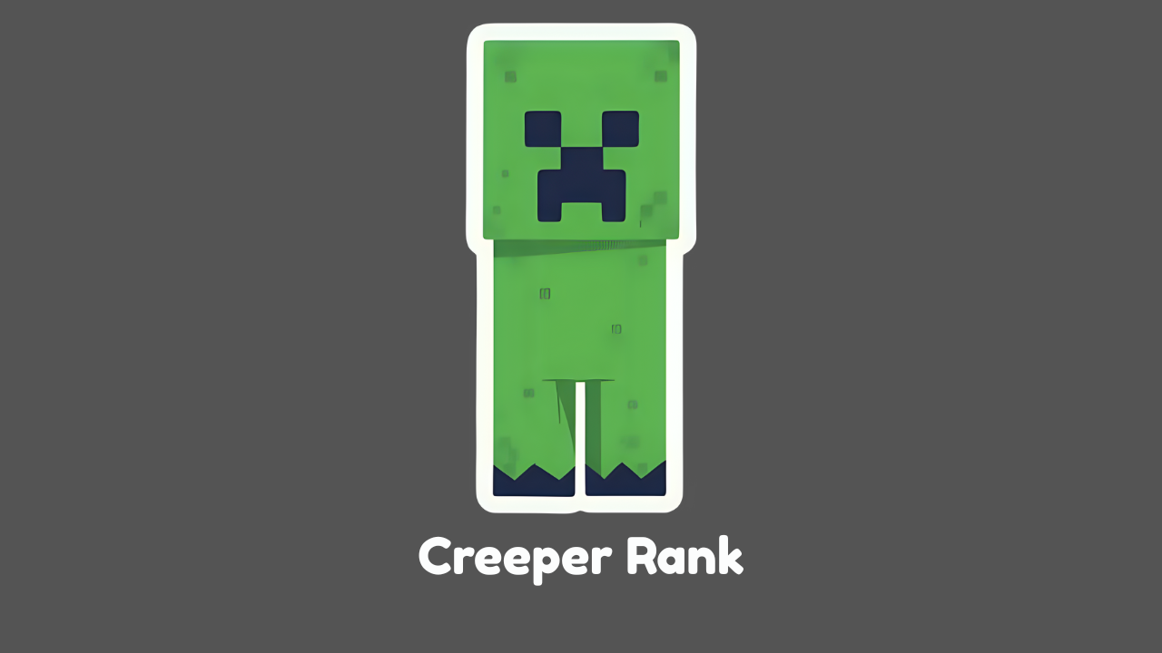 Creeper Rank