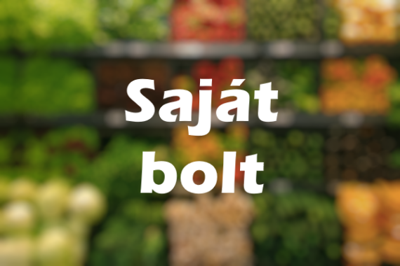 Saját bolt
