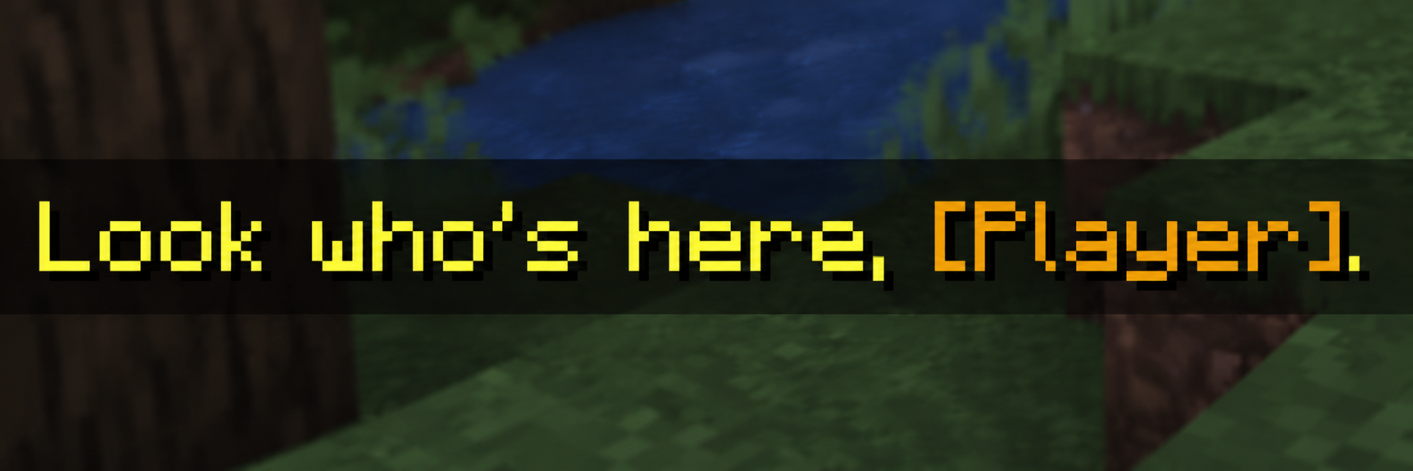 Look Who's Here Welcome Message