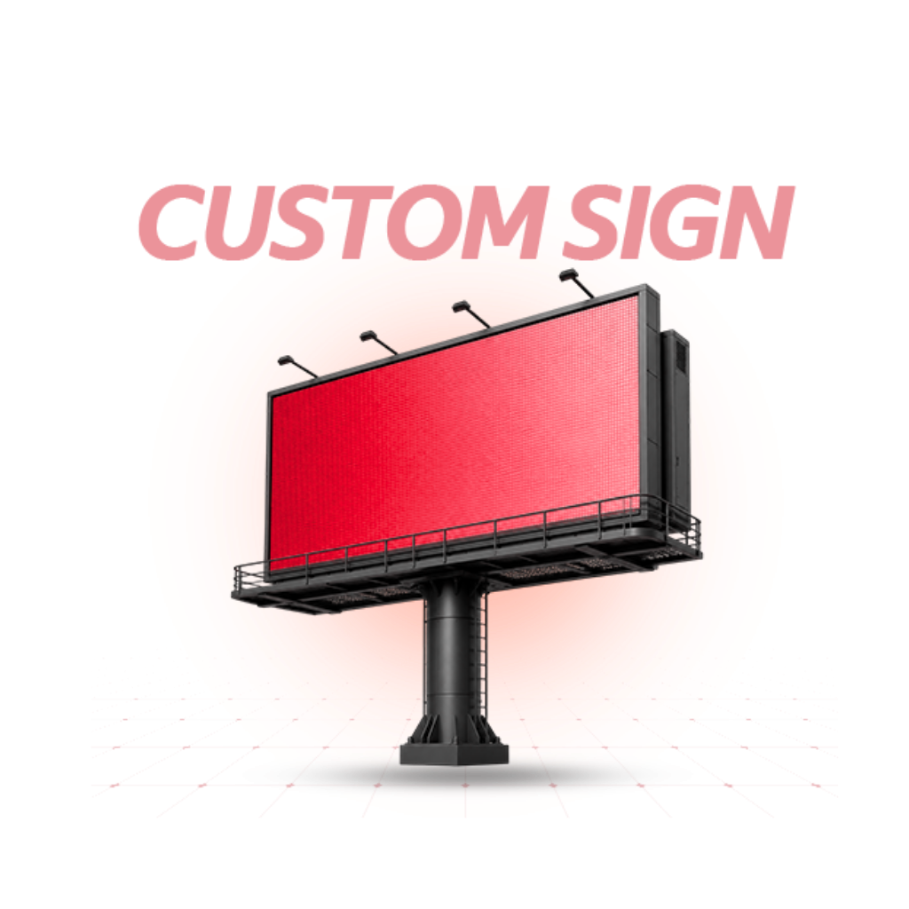 Large Custom Sign