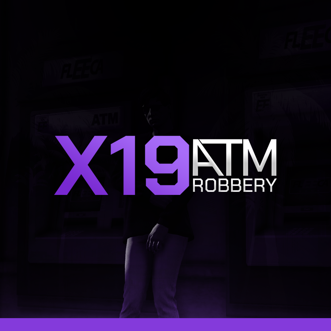 X19 ATM Robbery