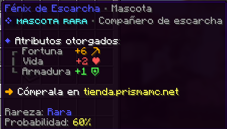 Fénix de Escarcha, Rara, probabilidad 60%. Fortuna +6 · Vida +2 · Armadura +1.
