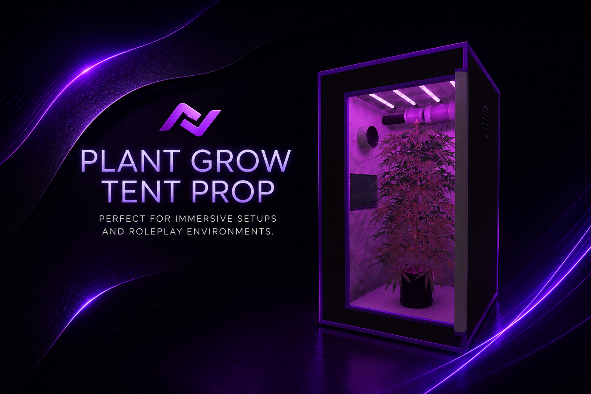 Grow Tent Prop