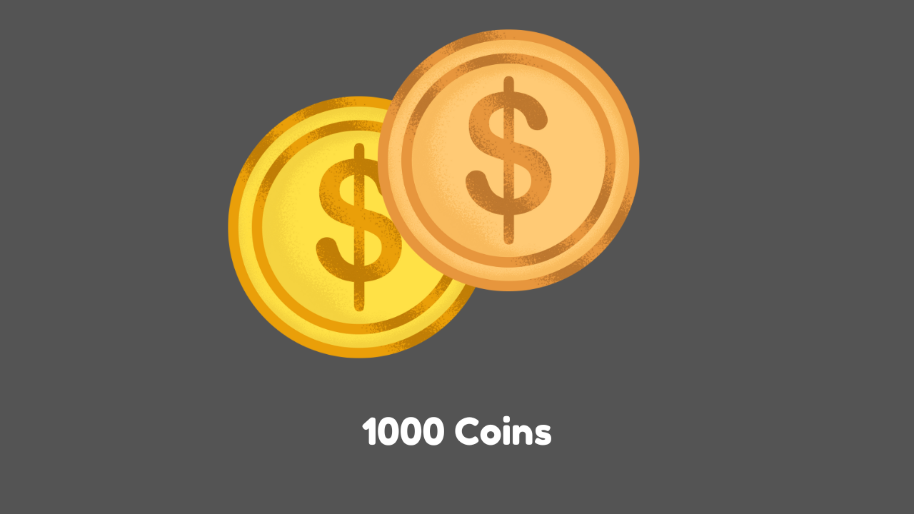 1000 Coins