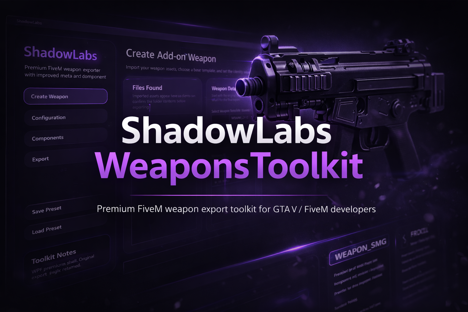 ShadowLabs Weapons Toolkit