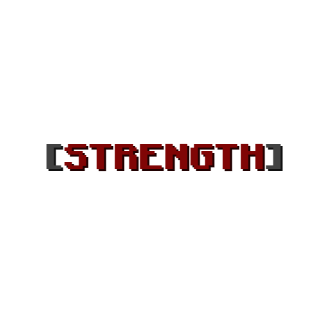 Strength