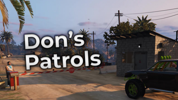 Don’s Developments | Don’s Patrols