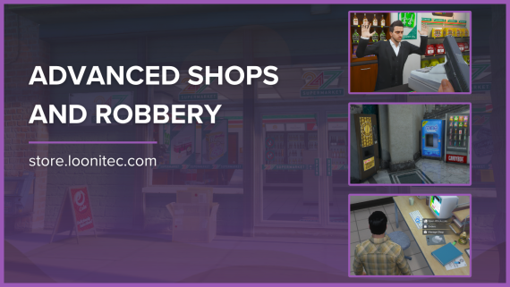 Advanced Shops and Robbery
