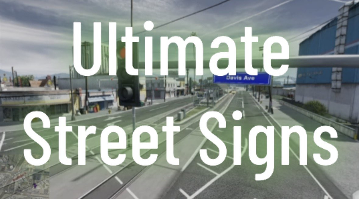 Ultimate Street Signs Fivem  | ESX | QBCORE | QBOX  |