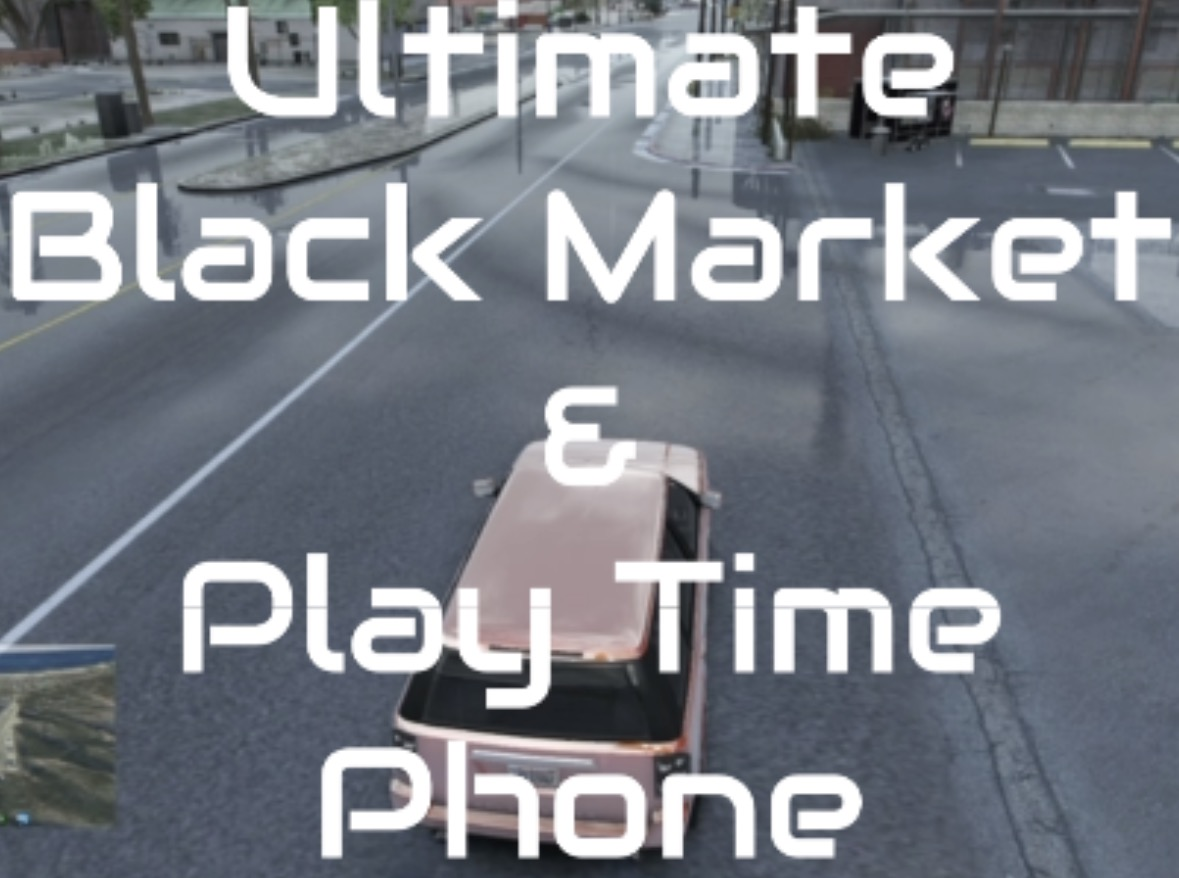 Ultimate Black Market & Play Time Phone Fivem  (ESX / QBCore / QBox + multi-inventory)