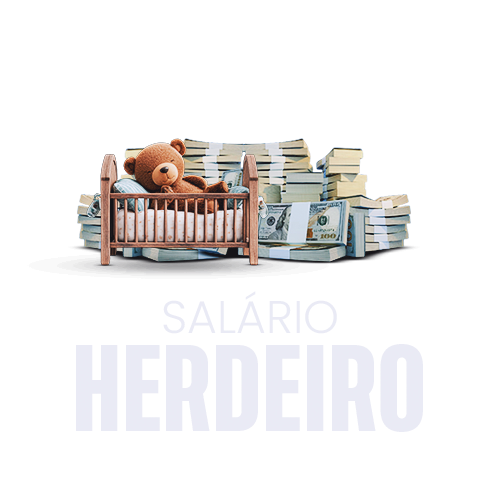 Salario Herdeiro - R$ 20.000
