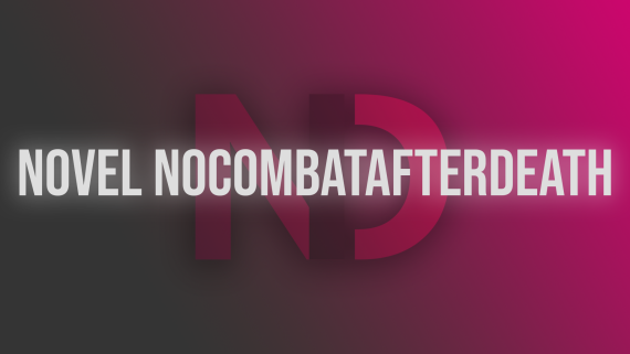 Novel NoCombatAfterDeath