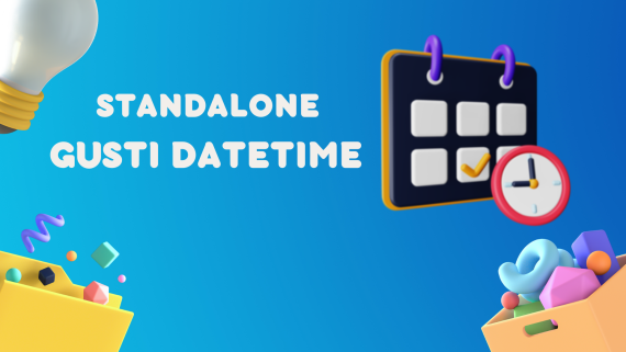 [STANDALONE] Gusti Datetime