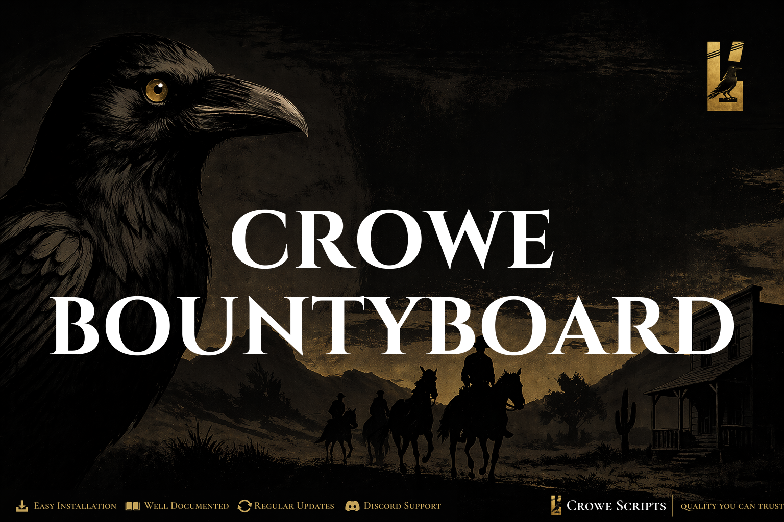 Crowe Bounty Board