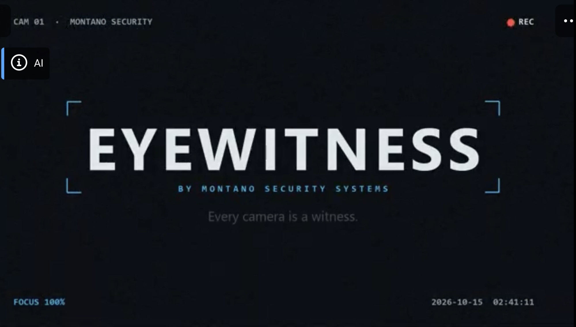 EYEWITNESS by Montano Security Systems