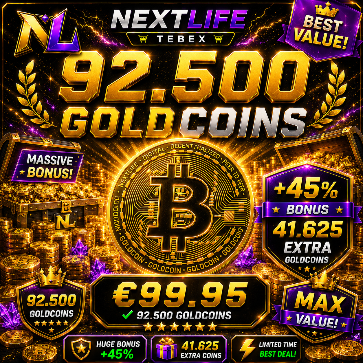 92.500 GoldCoins +45% (41625)