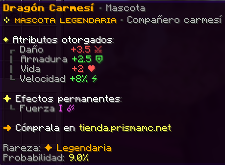Dragón Carmesí, Legendaria, probabilidad 9%. Daño +3.5 · Armadura +2.5 · Vida +2 · Velocidad +8%. Efectos permanentes: Fuerza I.