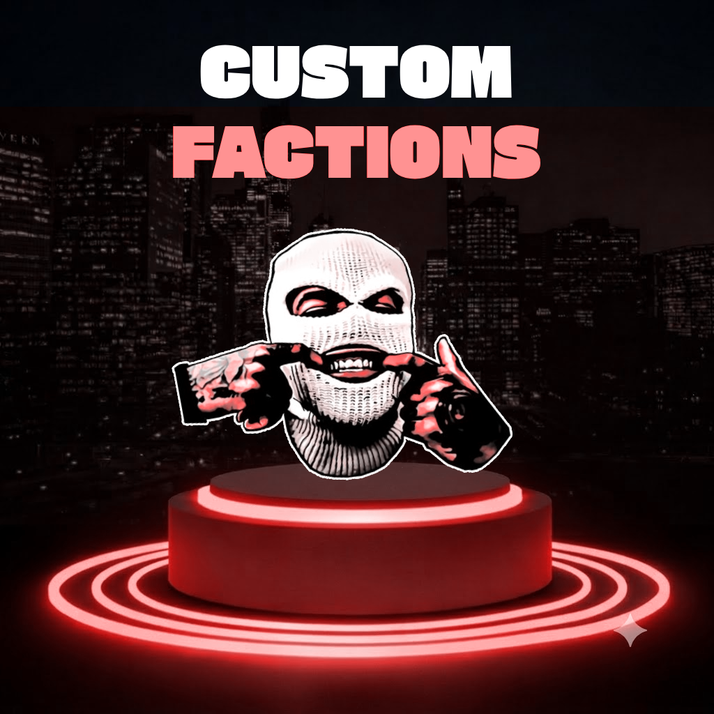 Custom Faction