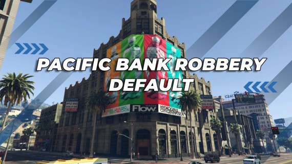 QB - Pacific Bank Robbery  { ESCROW QB}