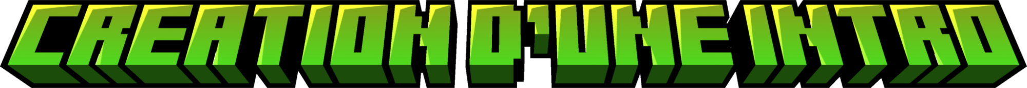 Création d'une intro