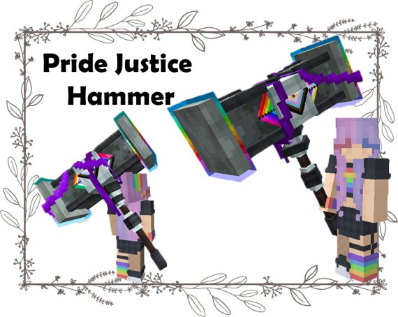 Pride Justice Hammer.
