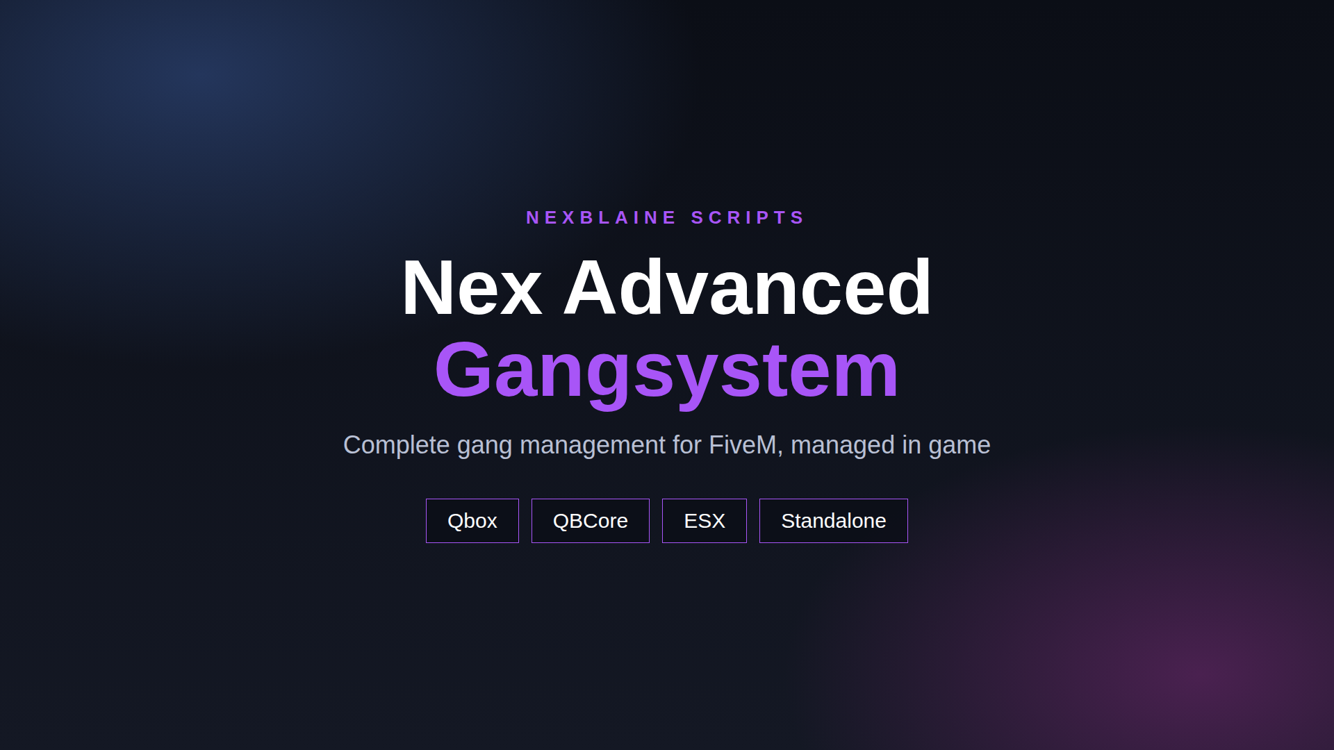 Nex Advanced Gangsystem | Qbox, QBCore, ESX & Standalone