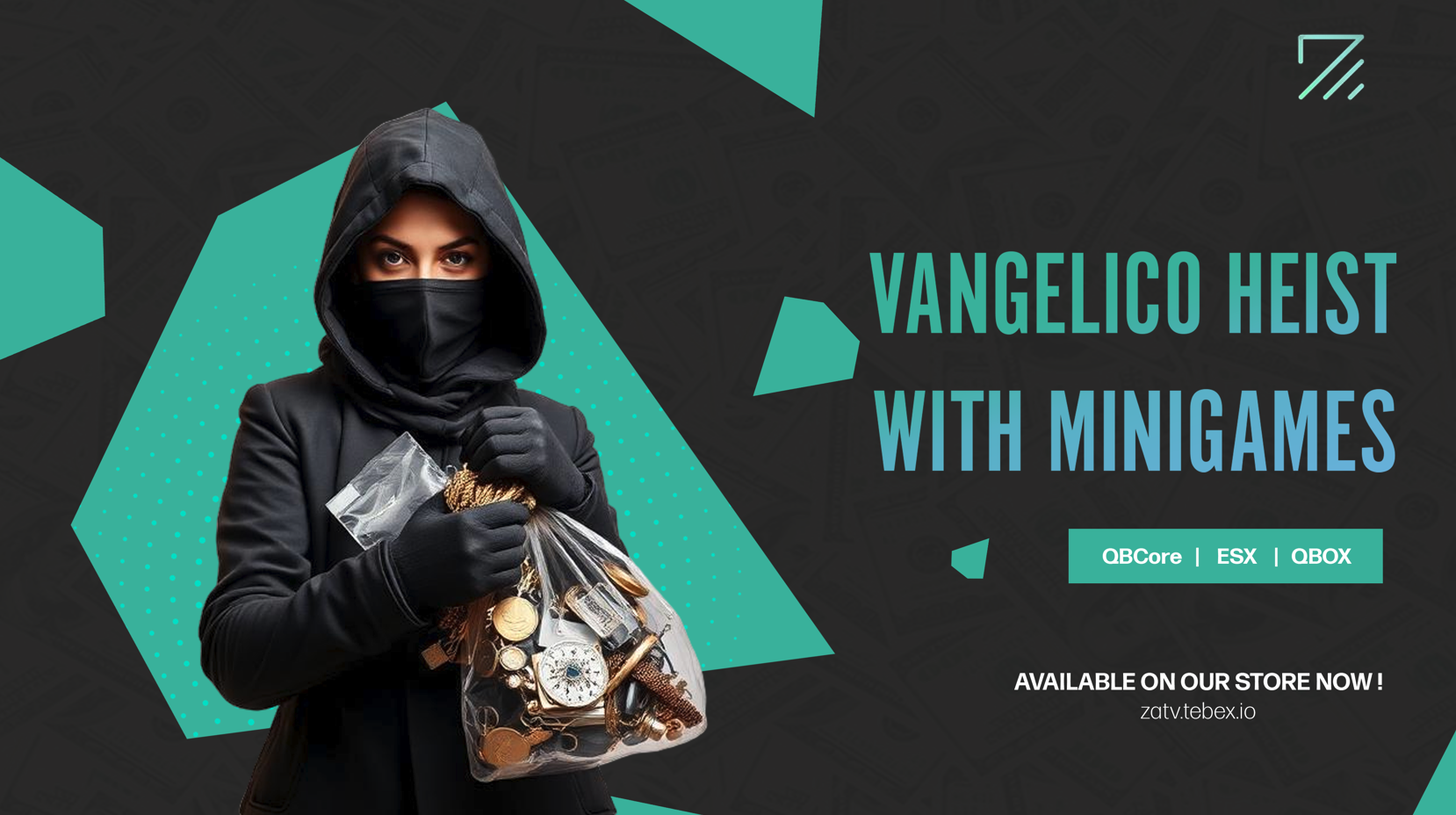 ZaT Vangelico Jewelry Heist