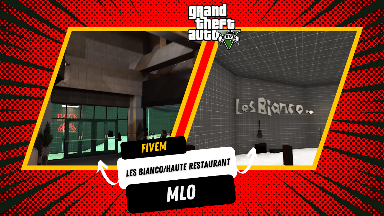 [MLO] 💎LES BIANCO & HAUTE RESTAURANT💠 || Restaurant place Map|| GTA 5 FiveM