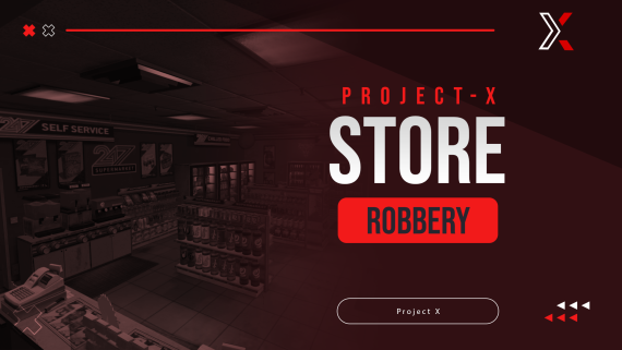 project-x-project-x-store-robbery