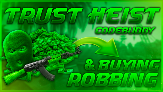 Bobby Scripts · Trust Heist