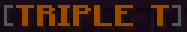 Triple T