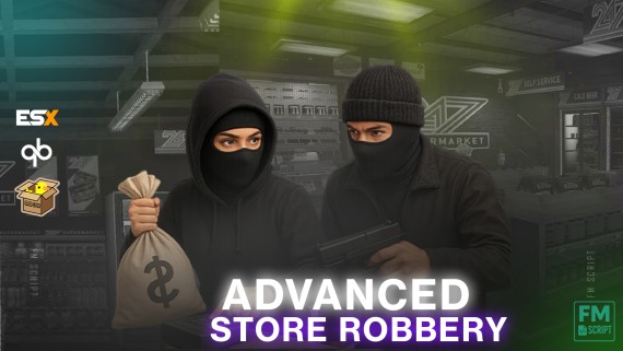 Advanced Store Robbery [QB/ESX/QBOX]