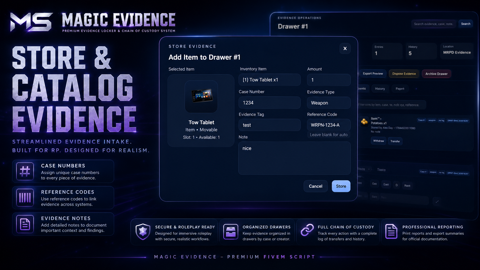 Magic Evidence Storage System