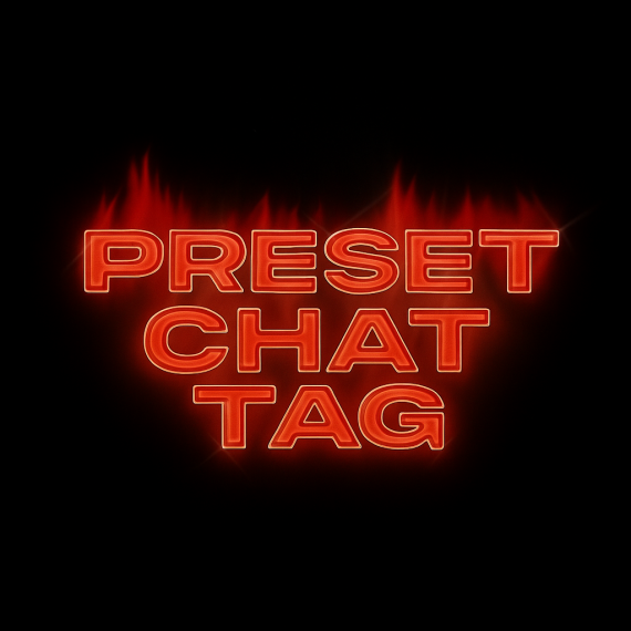 Preset Chat Tag
