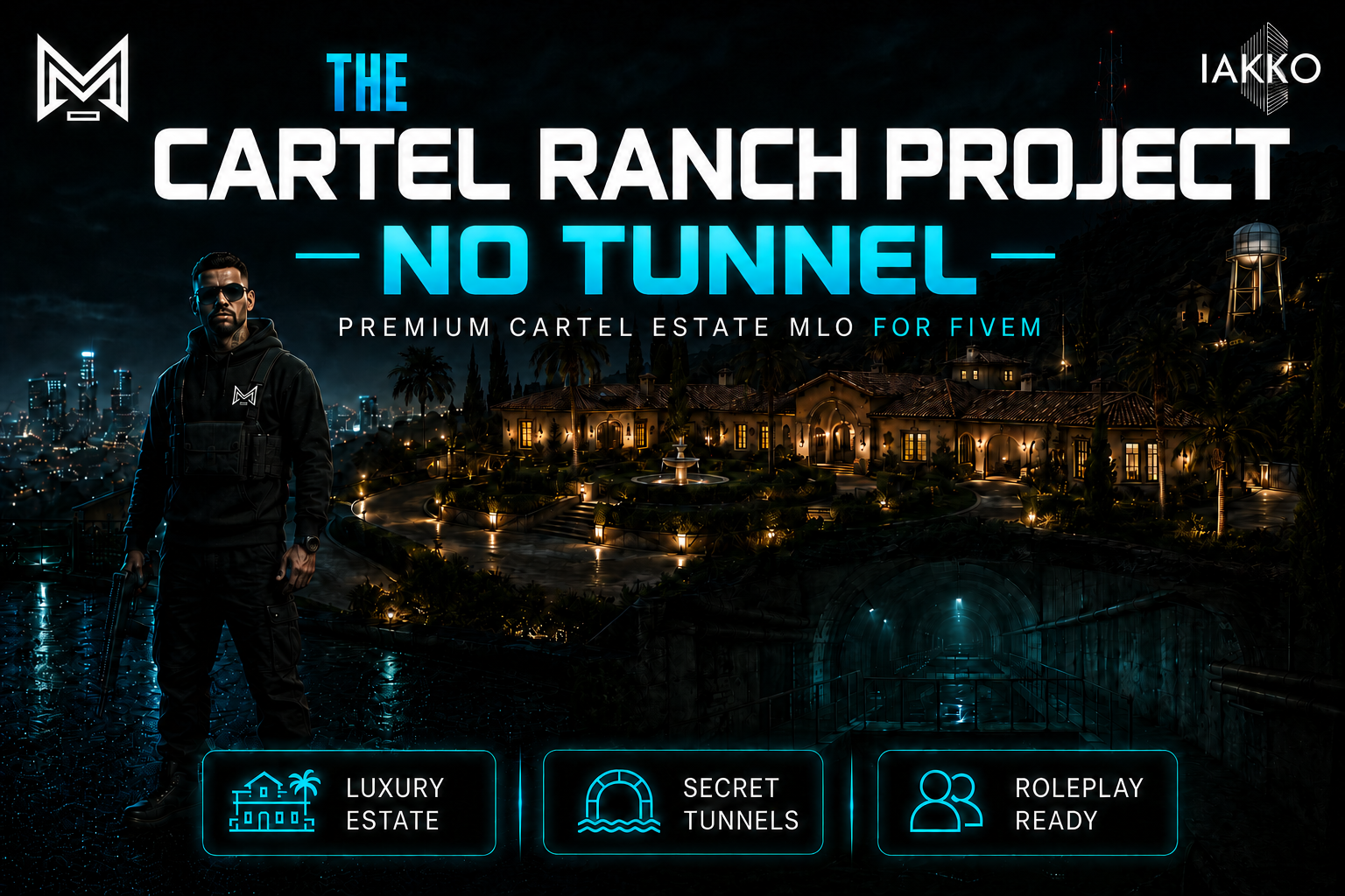 Cartel Ranch Project (No Tunnel) 1