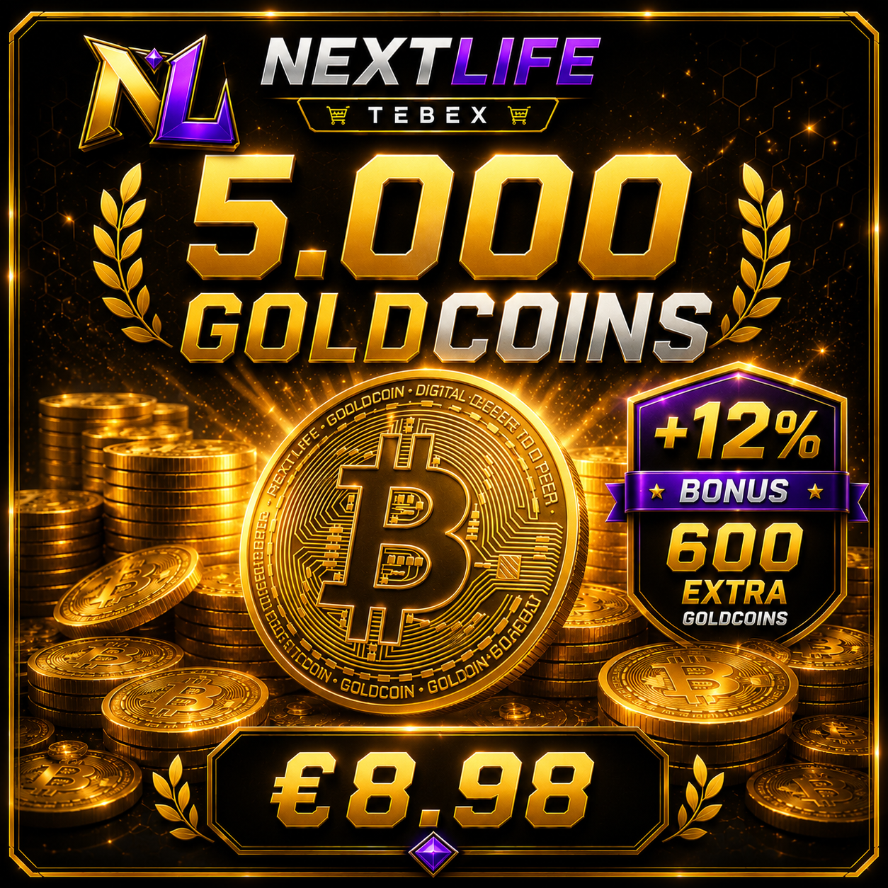 5.000 GoldCoins +12% (600)