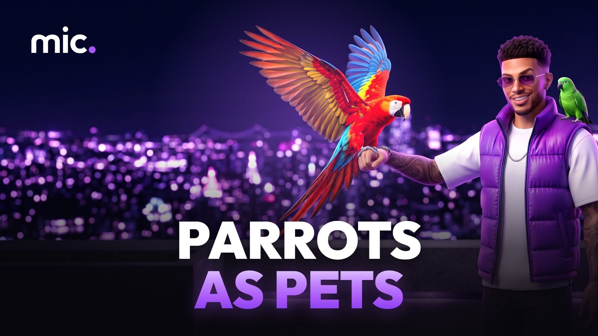 Parrots as Pets