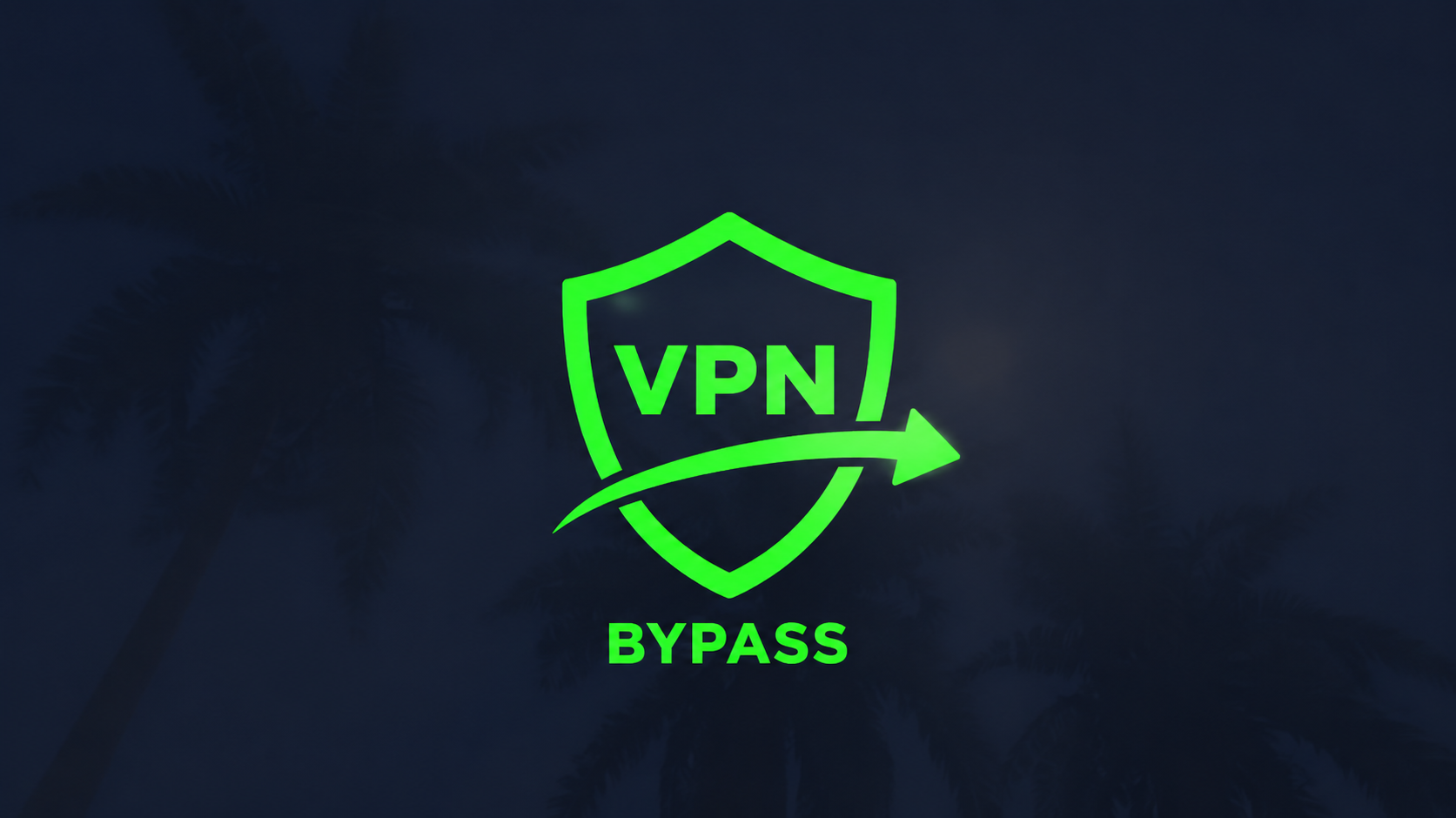 VPN Bypass | Lifetime