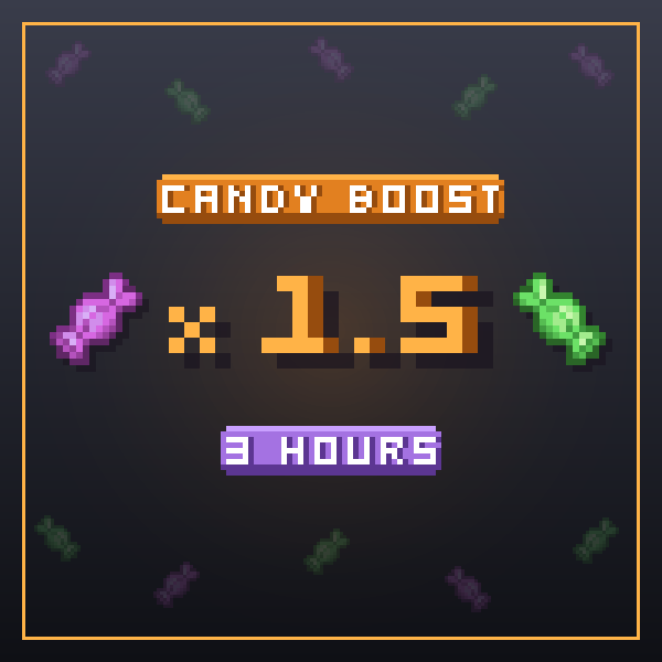 Candy Boost x1.5 - 3 Hours