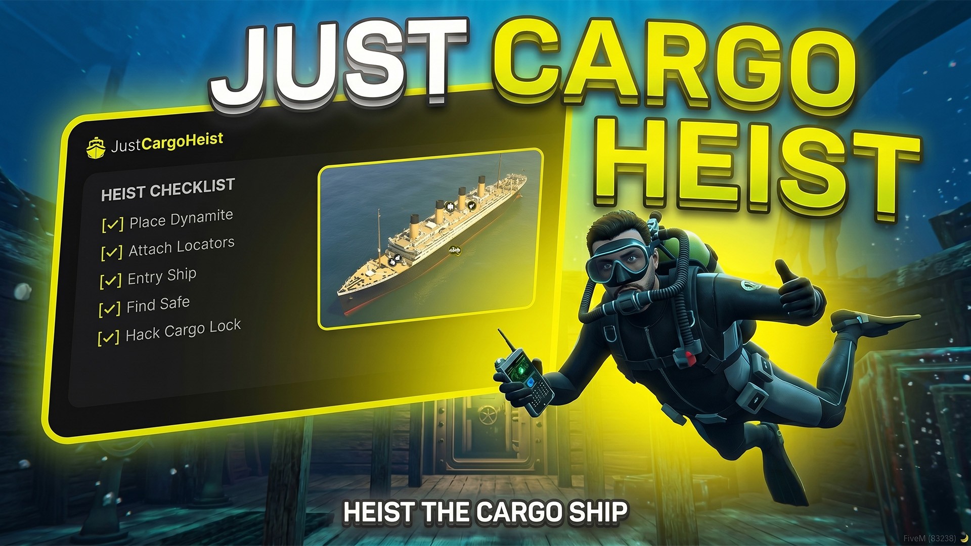 Just Cargoship Heist