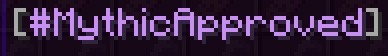 Mythic Approved Tag