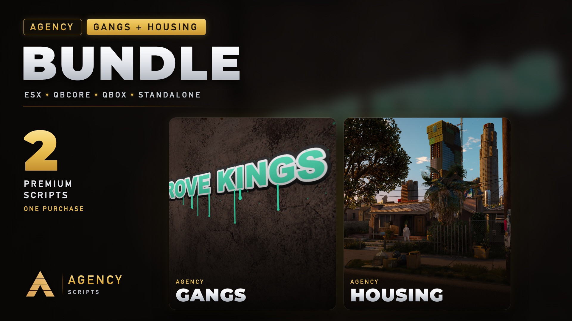 Agency Gangs + Housing Bundle