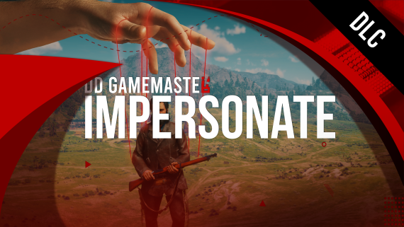 [Gamemaster Expansion] Impersonate