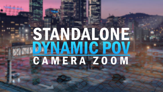 Khaoz Dynamic POV Zoom [Standalone]