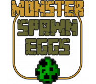 MONSTER SPAWN EGGS