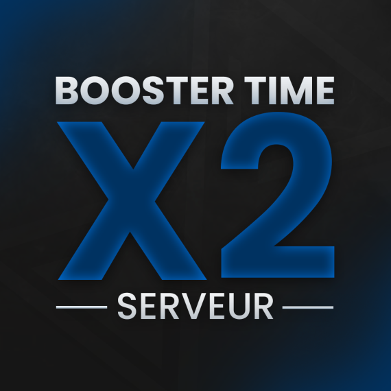 Booster TIME x2 - (Serveur)