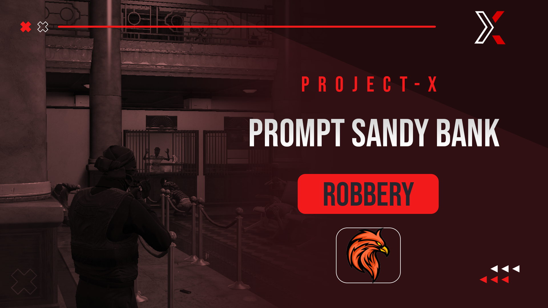 Project X Prompt Sandy Bank Robbery