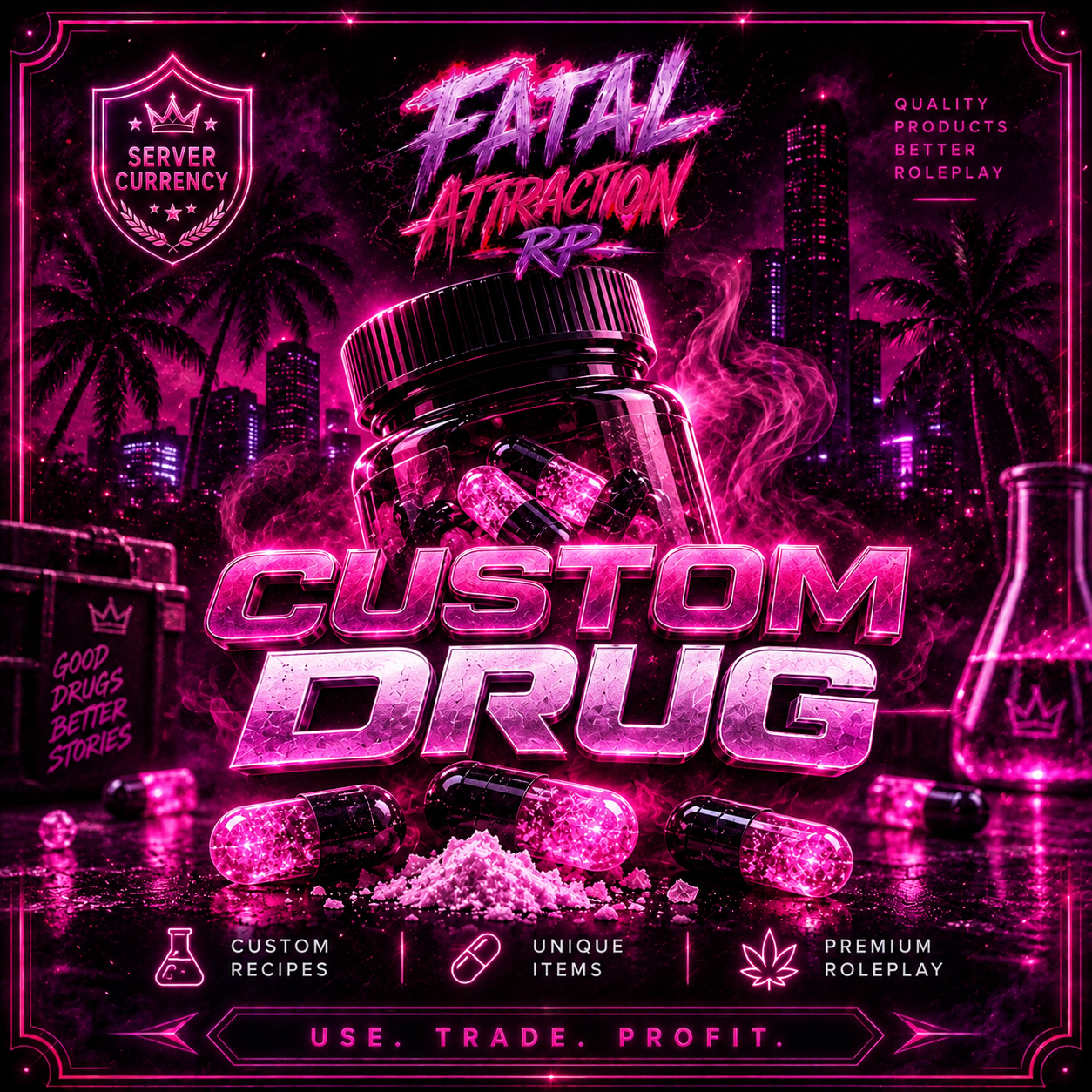 Custom Drug