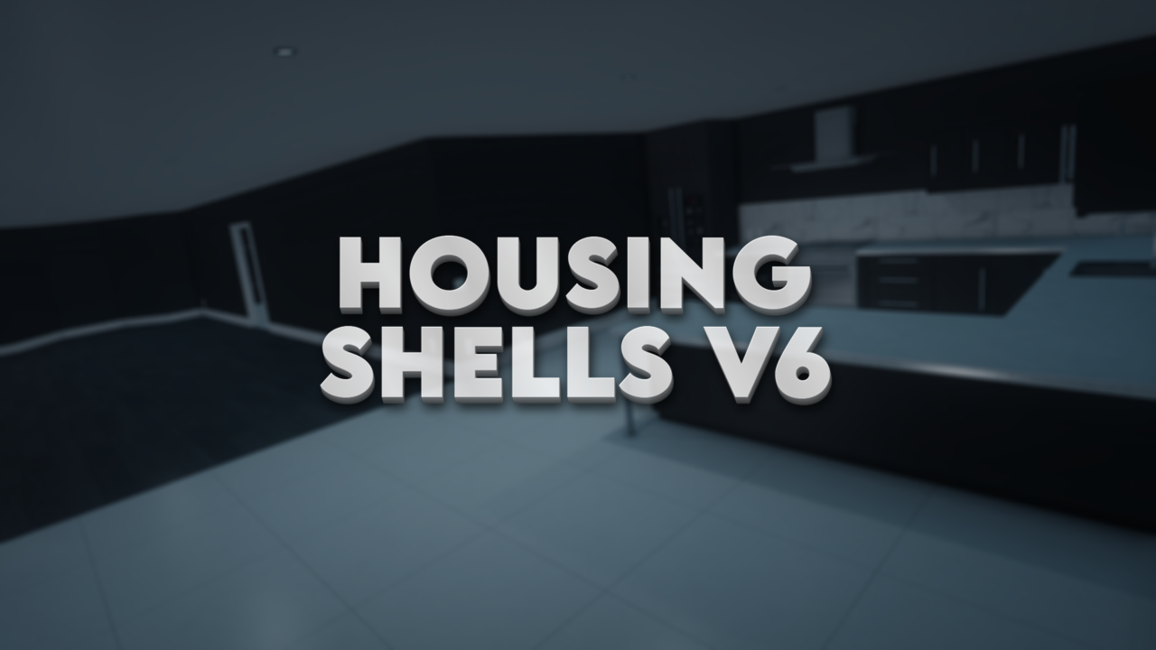 Housing Shells V6