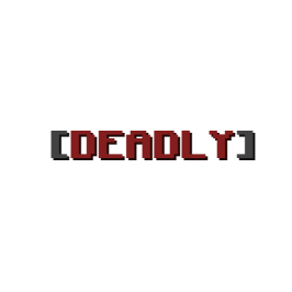 Deadly